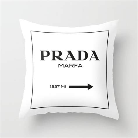 prada marfa pillow case|Prada marfa.